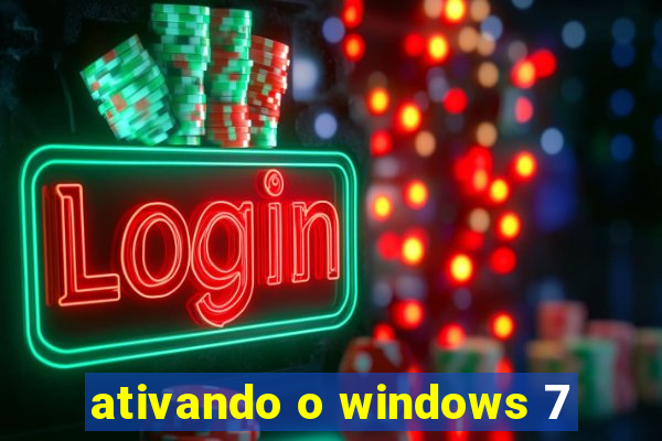 ativando o windows 7